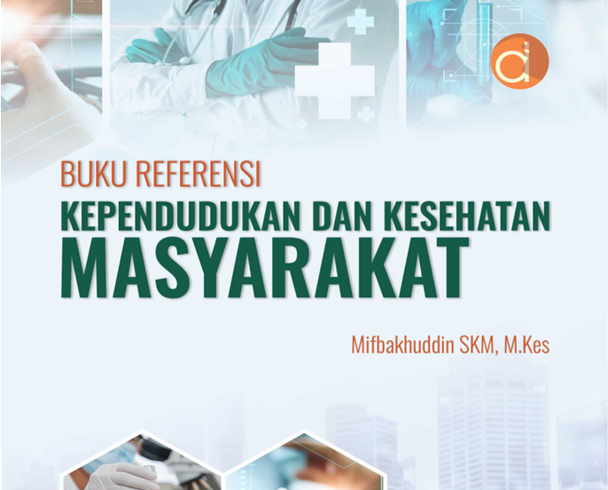 Buku Referensi Kependudukan dan Kesehatan Masyarakat